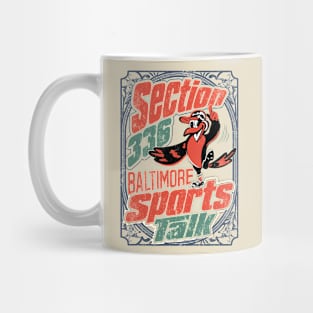 Section 336 Baltimore Sports TAlk Mug